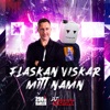 Flaskan Viskar Mitt Namn - Single