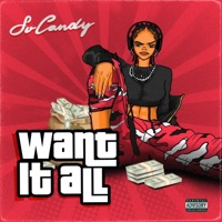 Want It All - Single - SoCandy