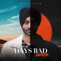 Good Days Bad Nights - EP - Kay v Singh