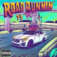 Road Runnin' (feat. Treflii) - Single - Kid K. Tha DoughBoi