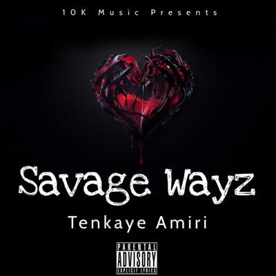Savage Wayz - Single