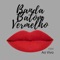 Beija - Flor - Banda Batom Vermelho lyrics