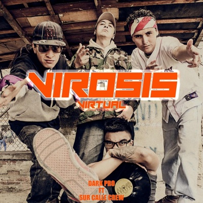 Virosis Virtual (feat. Sur Calle Crew) - Single