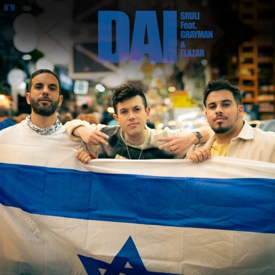 Dai (feat. Grayman & Elazar) - Single