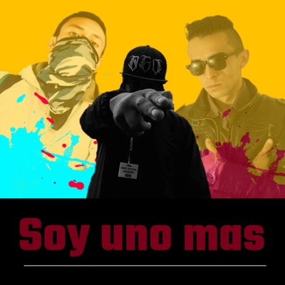 Soy Uno Mas (feat. Andrelo Mc & Eldyman) - Single