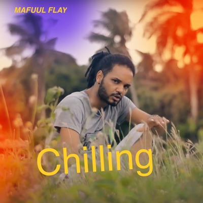 Chilling - Single