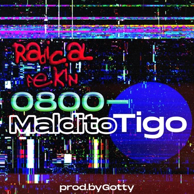 0800-MalditoTigo - Single