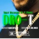 Dro T Single