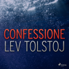 Confessione - Lev Tolstoj