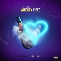 Whiskey Vibes - Single - Michael Ivor