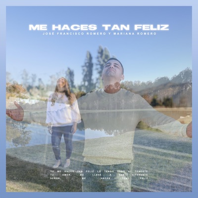 Me Haces Tan Feliz (feat. Mariana Romero) - Single
