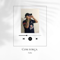 Com Força - Single - Fefe Beatz