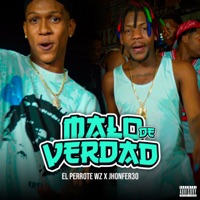 Malo de Verdad - Single - EL PERROTE WZ & Jhonfer 30