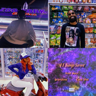 11 Jump Street (feat. Pray4Neno & Chuck Wolf) - Single