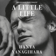 audiobook A Little Life: A Novel (Unabridged)