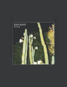 收听 Kidi Band、观看音乐视频、阅读小传、查看巡演日期等 ！