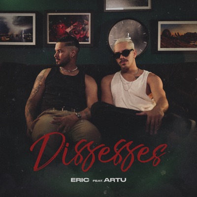 Dissesses (feat. Artu) - Single