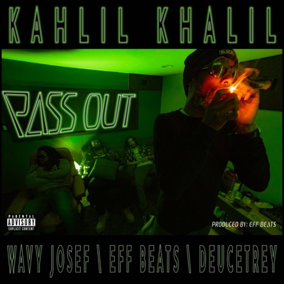 Pass Out (feat. Wavy Josef, DEUCETREY & Eff Beats) - Single