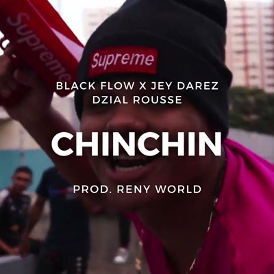 Chinchin (feat. Jey Darez & Dzial Rousse) - Single