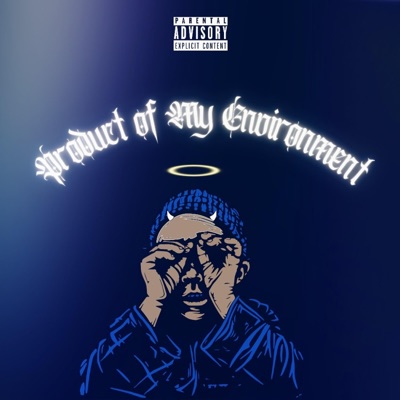 Product of My Environment (feat. Texaz) - Single