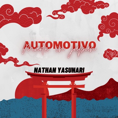 Automotivo Made In Japan (feat. Nathan Yasunari) - Single