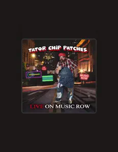 Listen to Tator Chip Patches, watch music videos, read bio, see tour dates & more!