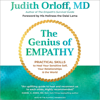 The Genius of Empathy: Practical Skills to Heal Your Sensitive Self, Your Relationships, and the World (Unabridged) - Judith Orloff & His Holiness the Dalai Lama (foreword)