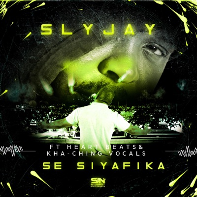 Se Siyafika (feat. Heart Beats & Kha Ching Vocals) - Single