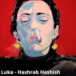 Luka Salam - Hashrab Hashish