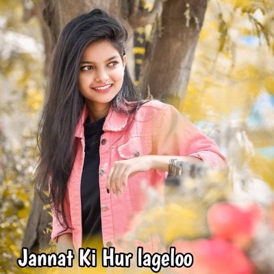 Jannat Ki Hur lageloo