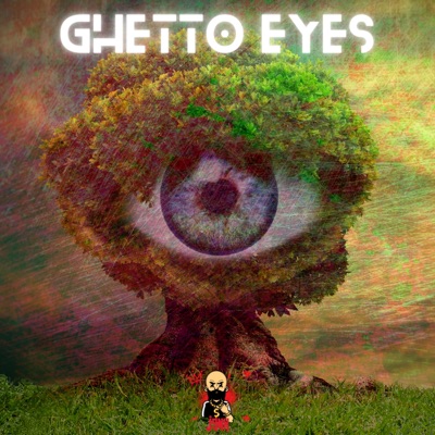 Ghetto Eyez - Single