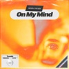 On My Mind - Single