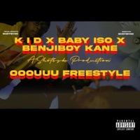 Freestyle (Ooouuu) (feat. BenjiBoyKane & Baby Iso) - Single - K I D