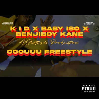 Freestyle (Ooouuu) (feat. BenjiBoyKane & Baby Iso) - Single