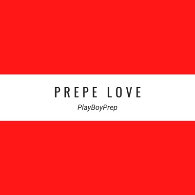 Prepe Love - Single