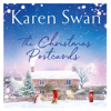 The Christmas Postcards - Karen Swan