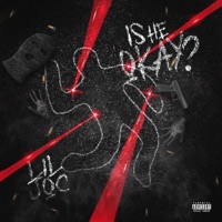 Is He Okay - Single - LIL JOC