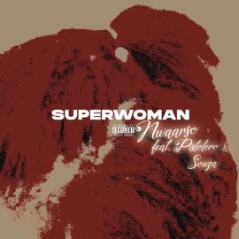 SuperWoman (feat. Pistolero & Souza) NWAARSO