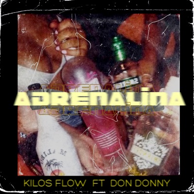 Adrenalina (feat. Kilos Flow) - Single