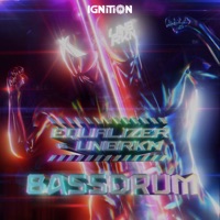 Bassdrum - Single - Equalizer & UNBRKN