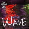 Wave - Single