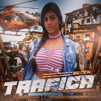 Trafica - Single - BECCA, Wk compositor & Barrulhando Tudo