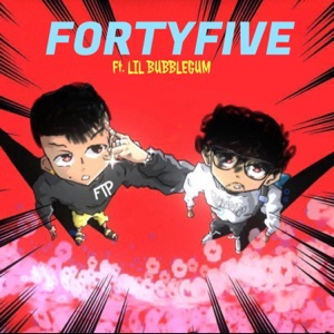 FORTYFIVE (feat. Lilbubblegum)