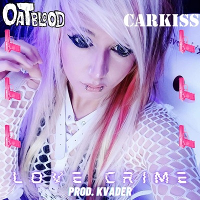Love Crime (feat. Carkiss) - Single