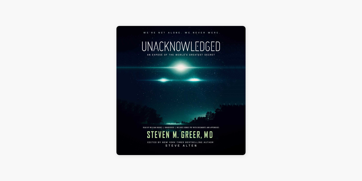 Unacknkowledged : An Expose of the World's Greatest Secret by
