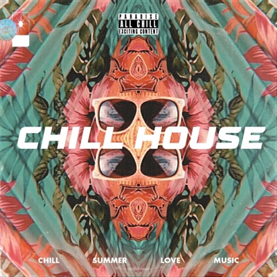 Chill House - EP