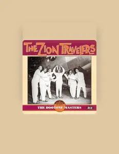 收听 The Zion Travelers、观看音乐视频、阅读小传、查看巡演日期等 ！
