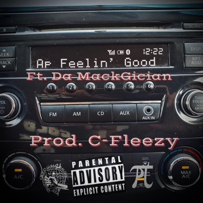 Feelin Good (feat. Breezy da MackGician) - Single