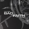 Bad Faith - Single