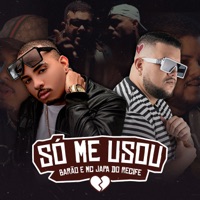Só Me Usou - Single - MC Barão & MC Japa do Recife